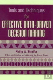 Tools And Techniques For Effective Data-Driven Decision Making