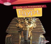 Tools And Treasures Of Ancient Egypt