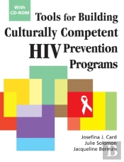Tools For Building Culturally Competent Hiv Prevention Programs