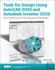 Tools For Design Using Autocad 2020 And Autodesk Inventor 2020