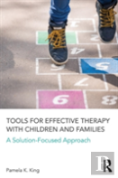 Tools For Effective Therapy With Children And Families