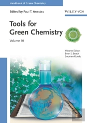 Tools For Green Chemistry, Volume 10