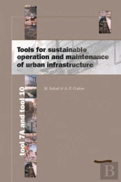 Tools For Sustainable Operation And Maintenance Of Urban Infrastructure