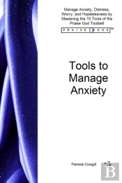 Tools To Manage Anxiety