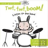 Toot, Toot, Boom! Listen To The Band