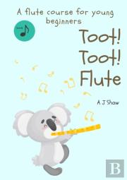 Toot! Toot! Flute