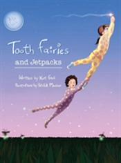 Tooth Fairies And Jetpacks