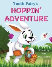 Tooth Fairy'S Hoppin' Adventure