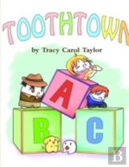 Tooth Town Abcs