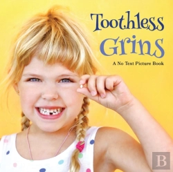 Bertrand.pt - Toothless Grins, A No Text Picture Book