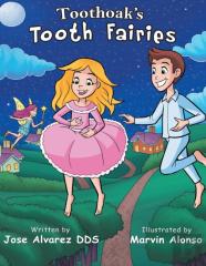 Toothoak'S Tooth Fairies