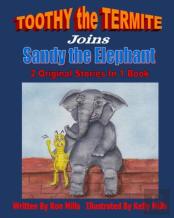 Toothy The Termite Joins Sandy The Elephant