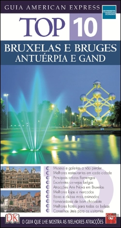 Bertrand.pt - Top 10 - Bruxelas e Bruges / Antuérpia e Gand