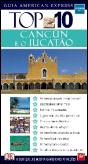Top 10 - Cancún e o Iucatão