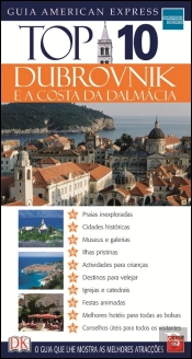 Top 10 - Dubrovnik e a Costa da Dalmácia