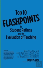 Top 10 Flashpoints In Student Ratings And The Evaluation Of Teaching