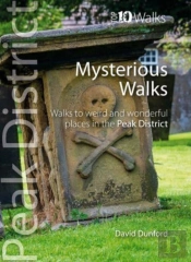 Top 10 Mysterious Walks Peak District