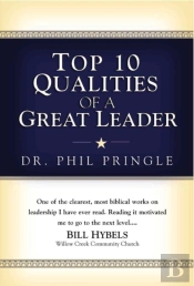 Top 10 Qualities Of A Great Leader