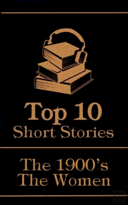 Bertrand.pt - Top 10 Short Stories - The 1900'S - The Women