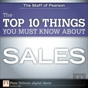 Top 10 Things You Must Know About Sales