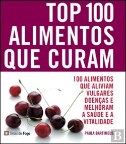 Bertrand.pt - Top 100 - Alimentos Que Curam
