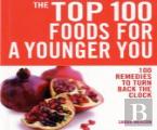 Top 100 Foods For A Younger You