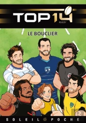 Top 14 Tome 2 : Le Bouclier