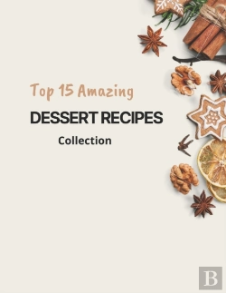 Bertrand.pt - Top 15 Amazing Dessert Recipes Collection