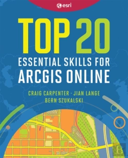 Bertrand.pt - Top 20 Essential Skills For Arcgis Online