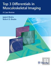 Top 3 Differentials In Musculoskeletal Imaging