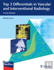 Top 3 Differentials In Vascular And Interventional Radiology