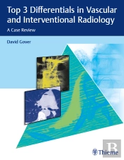 Top 3 Differentials In Vascular And Interventional Radiology