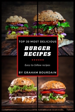 Bertrand.pt - Top 30 Most Delicious Burger Recipes