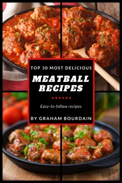 Bertrand.pt - Top 30 Most Delicious Meatball Recipes