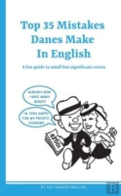 Bertrand.pt - Top 35 Mistakes Danes Make In English