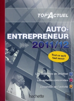 Bertrand.pt - Top Actuel; Auto-Entrepreneurs (Éditions 2011/2012)