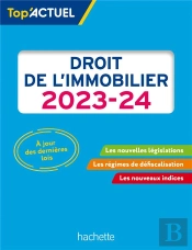Top Actuel Droit De L'Immobilier 2023 - 2024