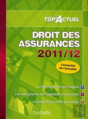 Top Actuel; Droit Des Assurances (Éditions 2011/2012)