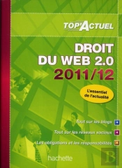 Top Actuel; Droit Du Web (Édition 2011/2012)