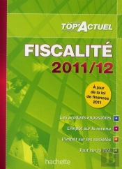Top Actuel; Fiscalité (Éditions 2011/2012)