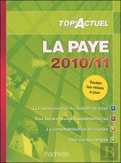 Top Actuel; La Paye (Édition 2010/2011)