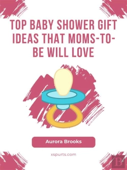 Bertrand.pt - Top Baby Shower Gift Ideas That Moms-To-Be Will Love