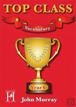 Bertrand.pt - Top Class - Vocabulary Year 6