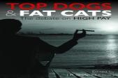 Top Dogs And Fat Cats