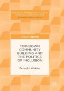 Top-Down Community Building And The Politics Of Inclusion