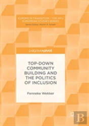 Top-Down Community Building And The Politics Of Inclusion