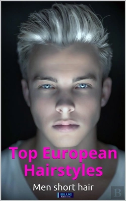 Bertrand.pt - Top European Hairstyles: Men Short Hair