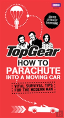 Bertrand.pt - Top Gear How To Parachute Into Moving Ca
