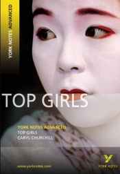Top Girls (York Notes Advanced) English Literature Study Guide - For 2026, 2027 Exams