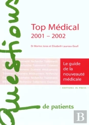 Top Medical ; Le Guide De La Nouveaute Medicale